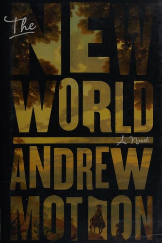 The new world: a novel
