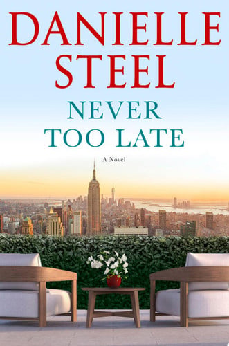 Never too late: a novel