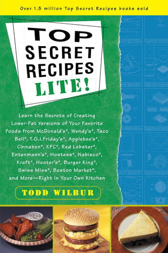 Top secret recipes: lite! : creating reduced-fat kitchen clones of America's favorite brand-name foods
