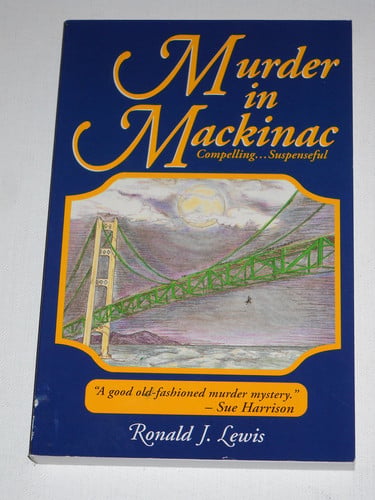 Murder in Mackinac: a novel