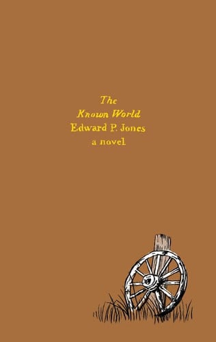 The Known World A Novel