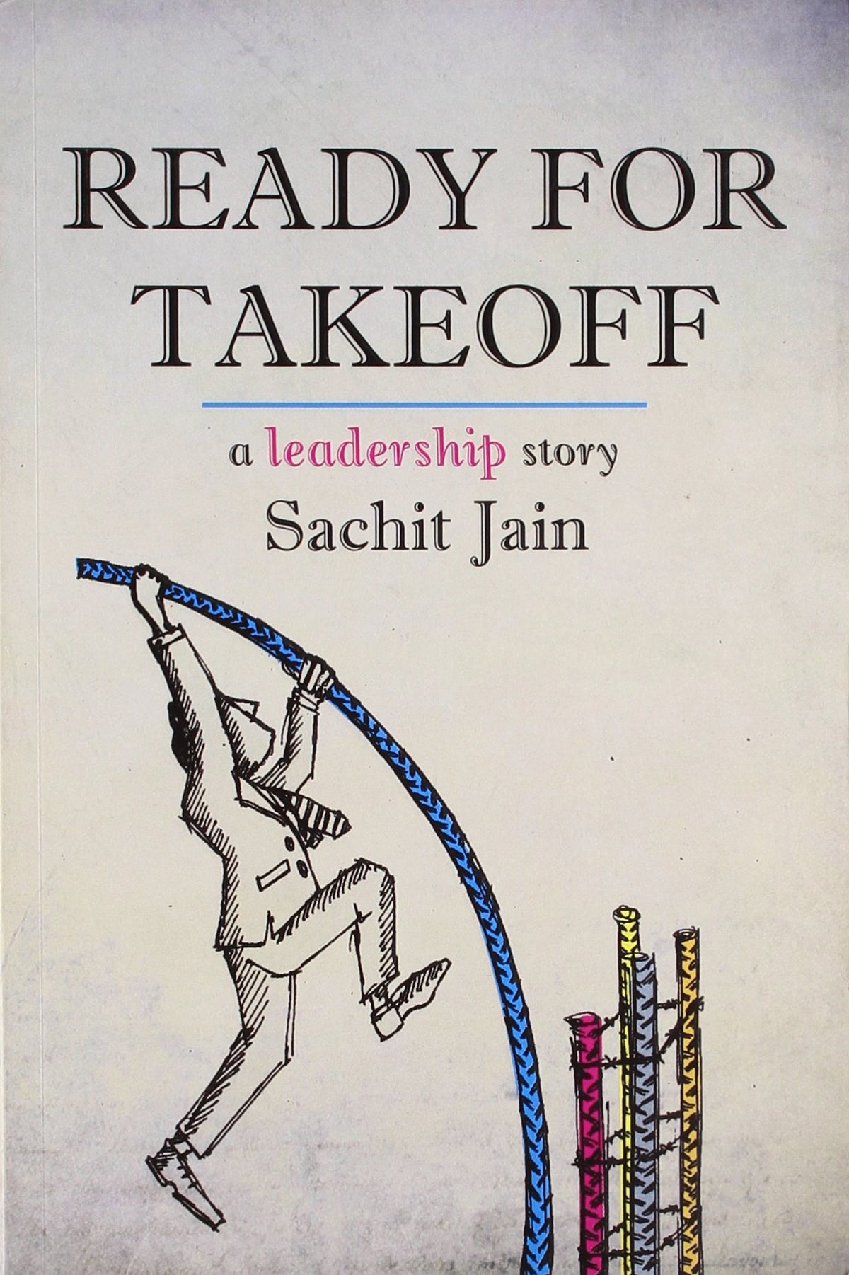 Ready For Take: A Leadership Story