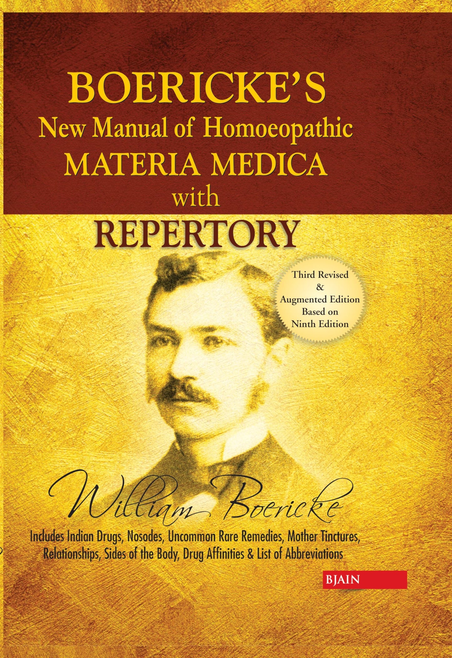 Boericke's New Manual of Homeopathic Materia Medica with Repertory