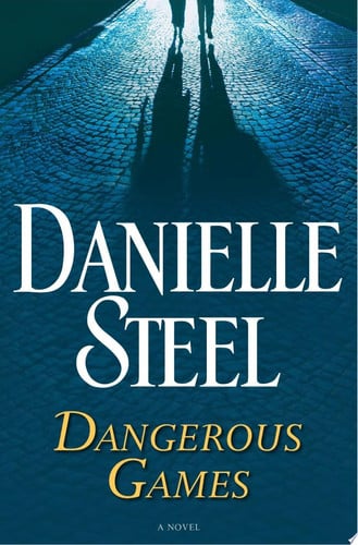 Dangerous Games A Novel