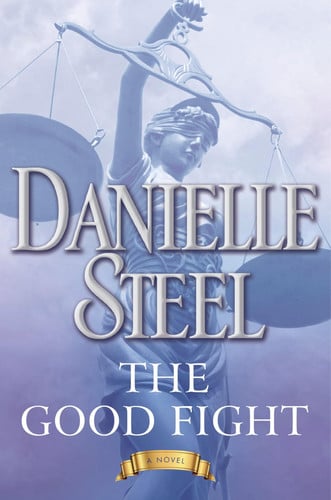 The good fight: a novel
