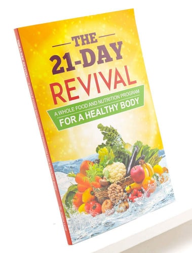 The 21-Day Revival A Whole Food and Nutrition Program for a Healthy Body