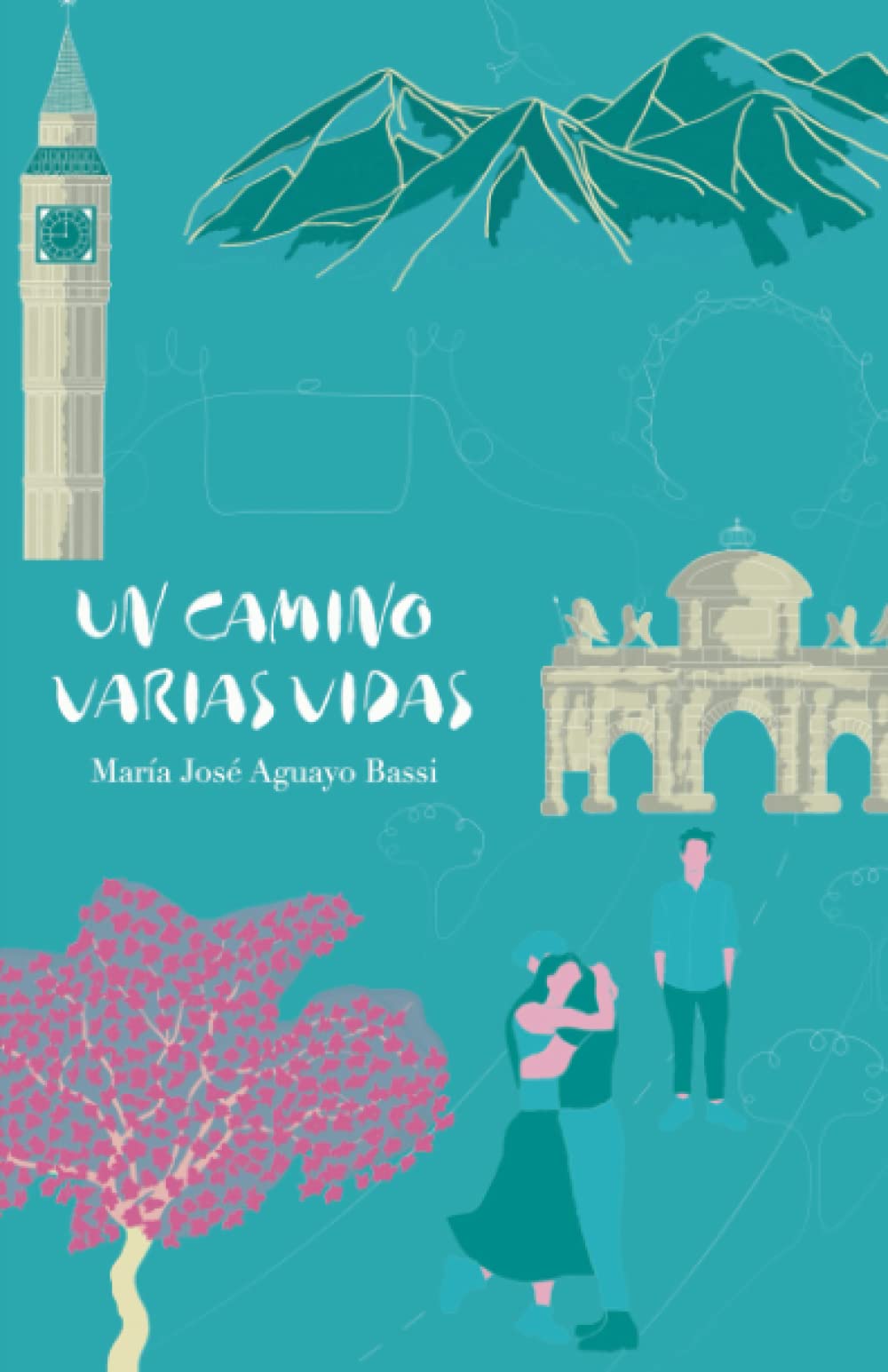 Un camino, varias vidas (Spanish Edition)