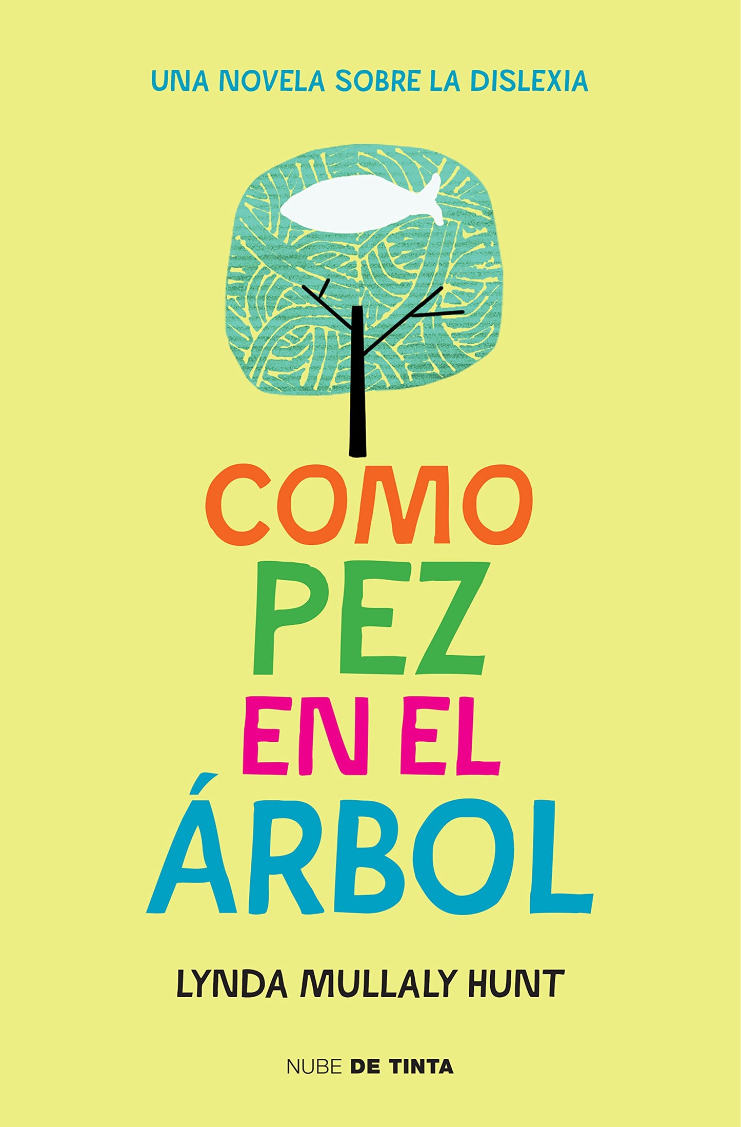 Como pez en el árbol / Fish in a Tree (Spanish Edition)