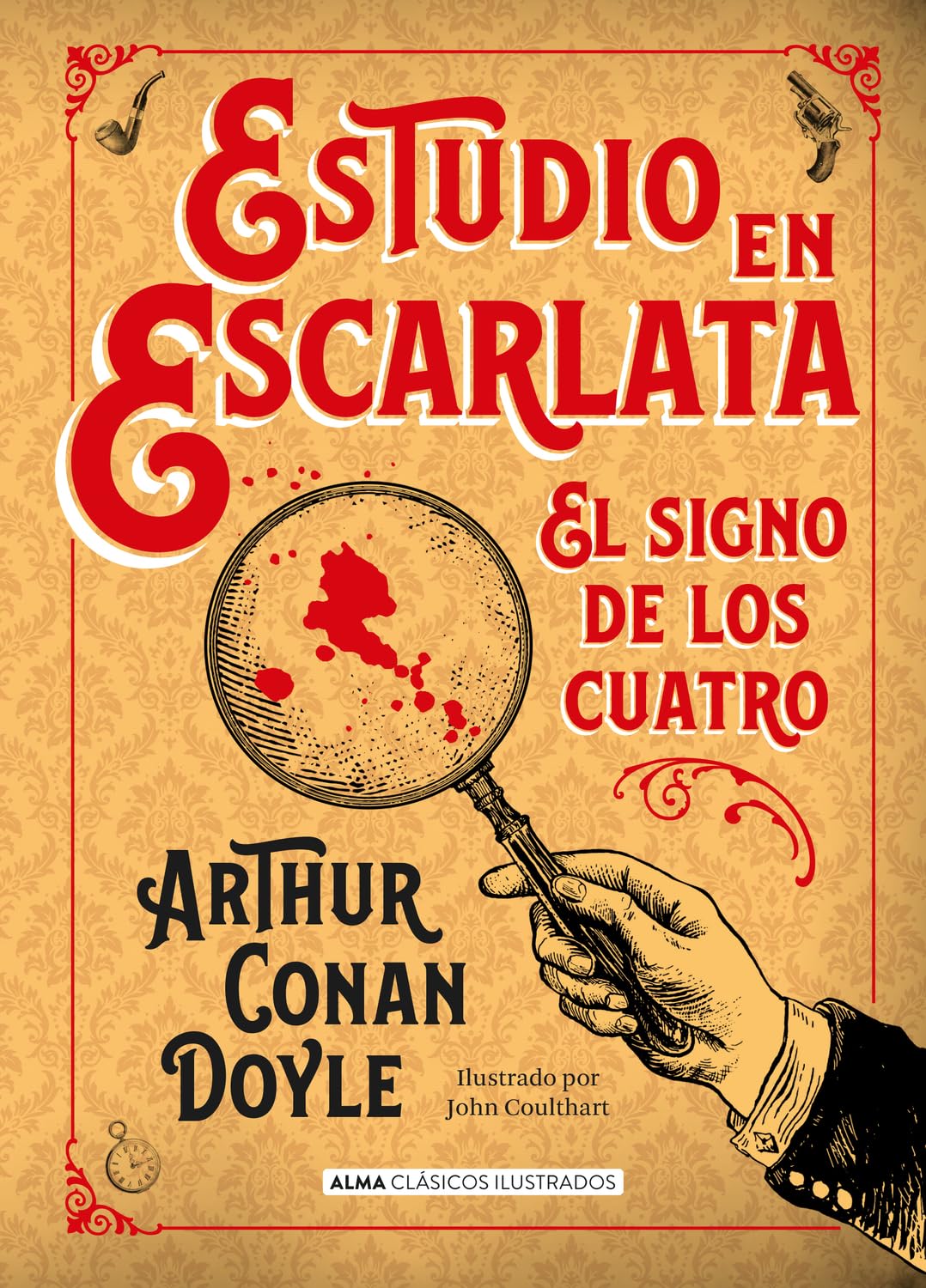 Estudio en Escarlata: El signo de los cuatro (Clásicos ilustrados) (Spanish Edition)