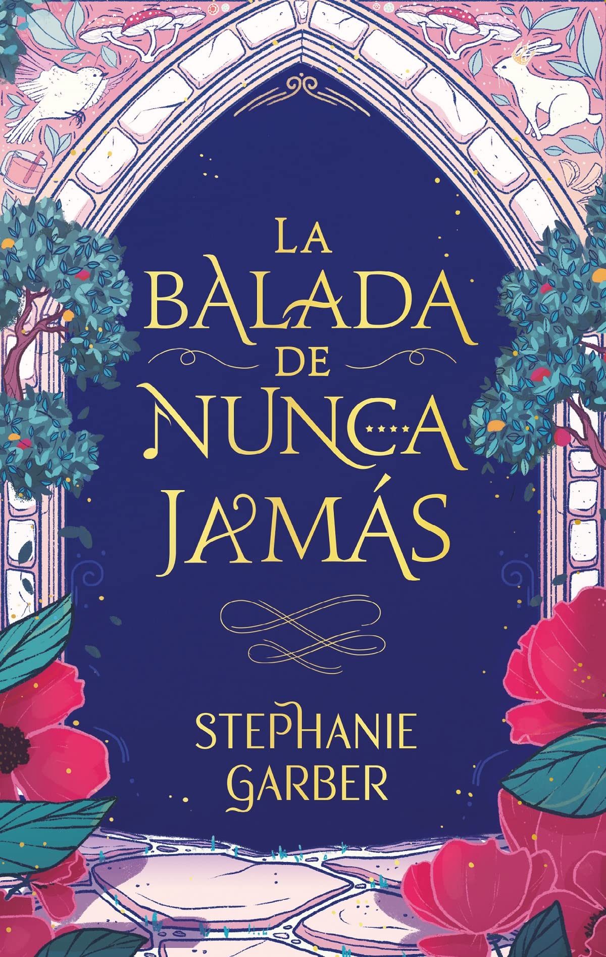 La balada de nunca jamás (Once upon a Broken Heart, 2) (Spanish Edition) - 7509