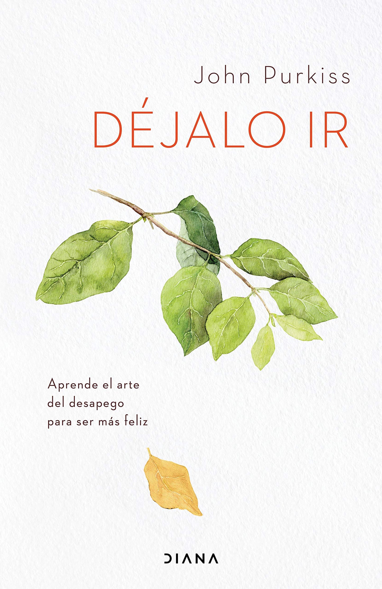 Déjalo ir: Aprende el arte del desapego para ser más feliz - 4323