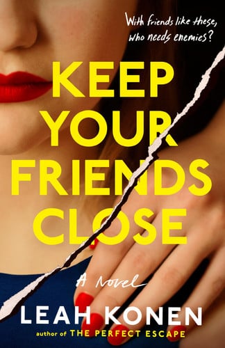 Keep your friends close