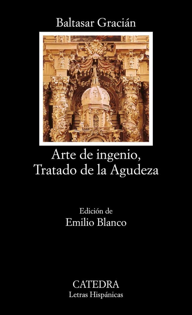 Arte de ingenio, Tratado de la Agudeza (Spanish Edition) - 3739