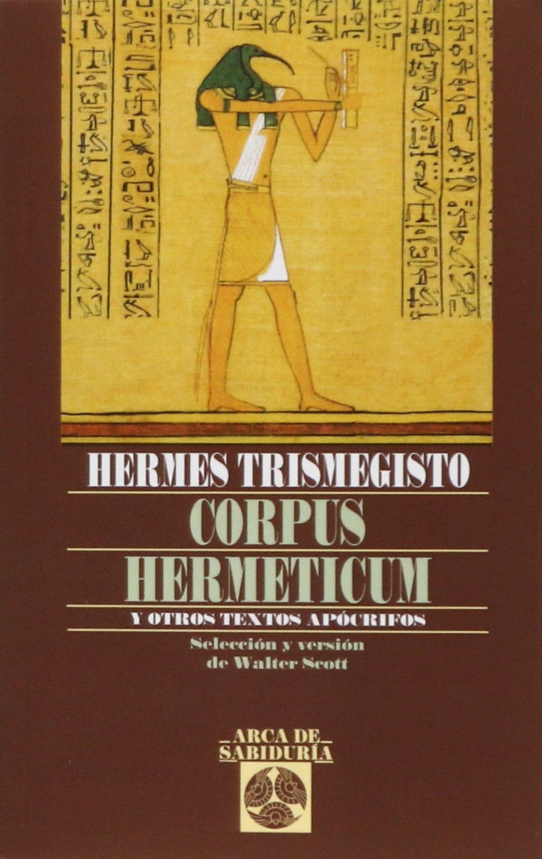 Corpus Hermeticum y Otros Textos Apocrifos