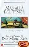 Mas Alla Del Temor: Las Ensenanzas De Don Miguel Ruiz (Spanish Edition)