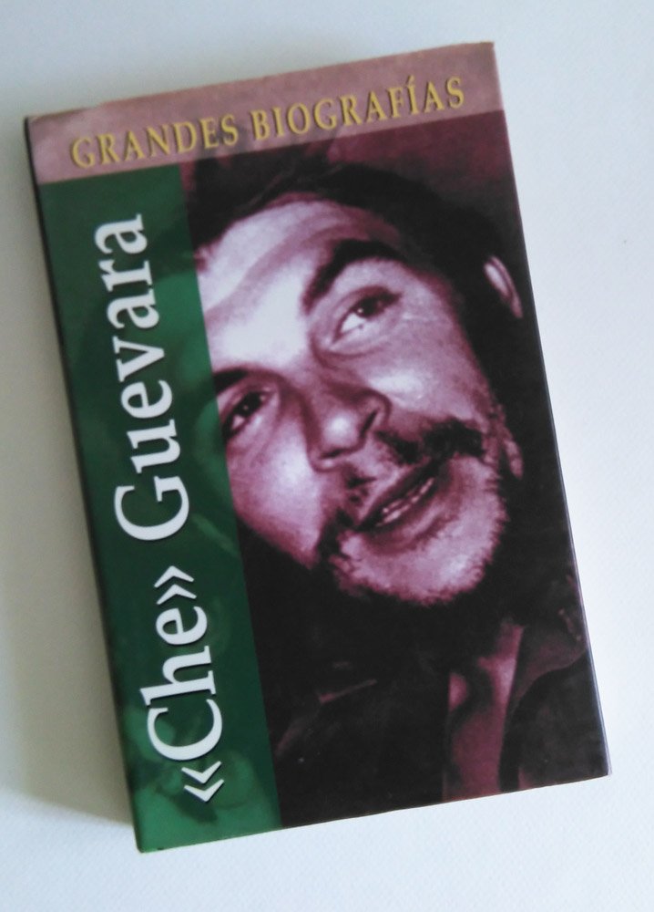 Ché Guevara (Grandes biografías series) (Spanish Edition)