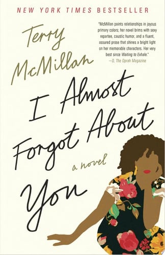 I almost forgot about you: a novel