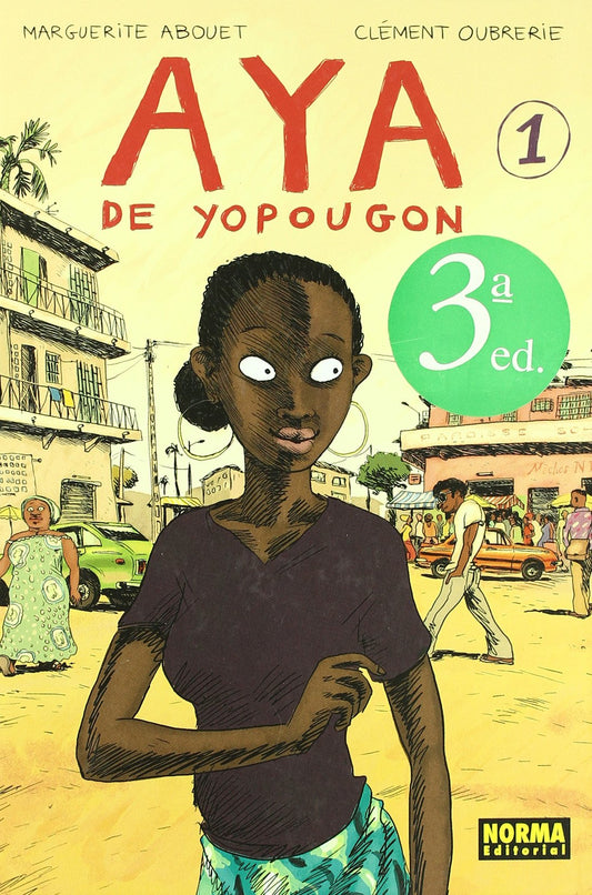 AYA DE YOPOUGON 1 (Aya De Yopougon / Aya of Yop City) (Spanish Edition) - 6837