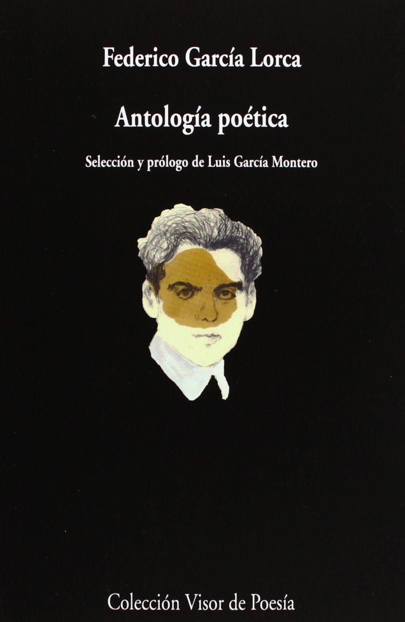 Antología Poética: Selección Luis García Montero