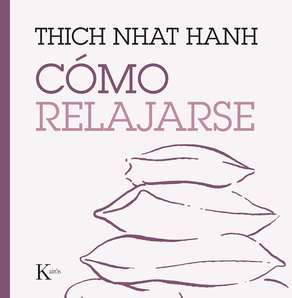 Cómo relajarse (Spanish Edition)