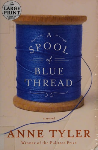 A Spool of Blue Thread