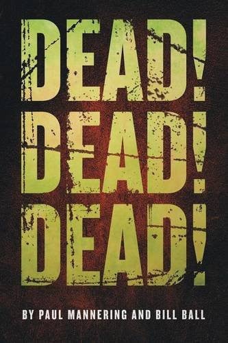 Dead! Dead! Dead!