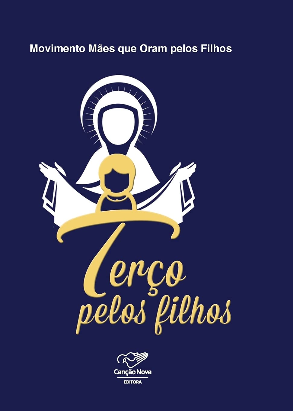 Terço pelos filhos (Portuguese Edition)