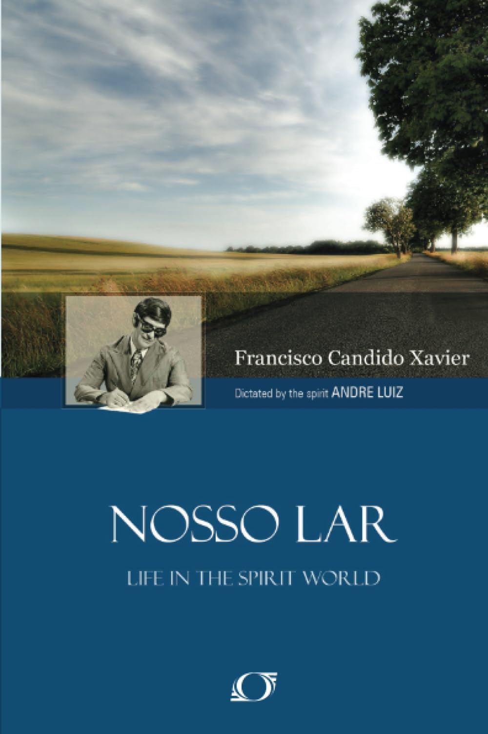 Nosso Lar: An Account of Life in a Spirit Colony in the World of Spiritis