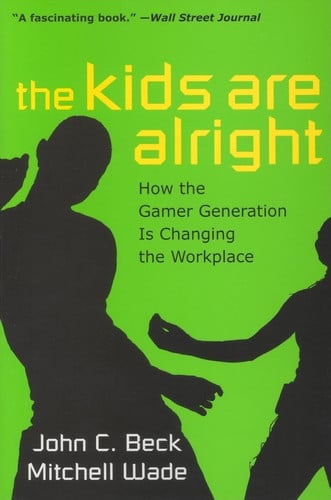 The kids are alright: how the gamer generation is changing the workplace