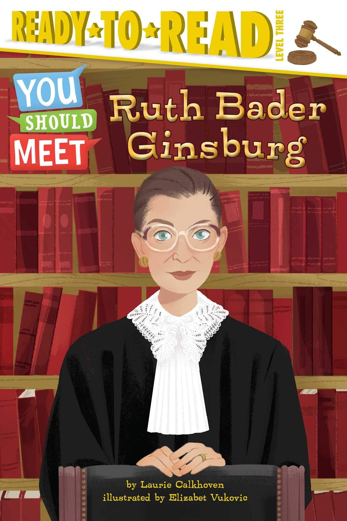 Ruth Bader Ginsburg Ready-to-Read Level 3