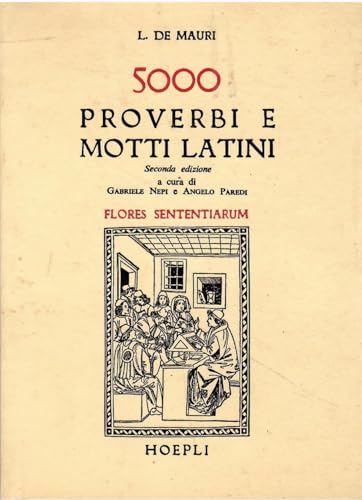 Cinquemila proverbi e motti latini (Flores sententiarum) - 2489