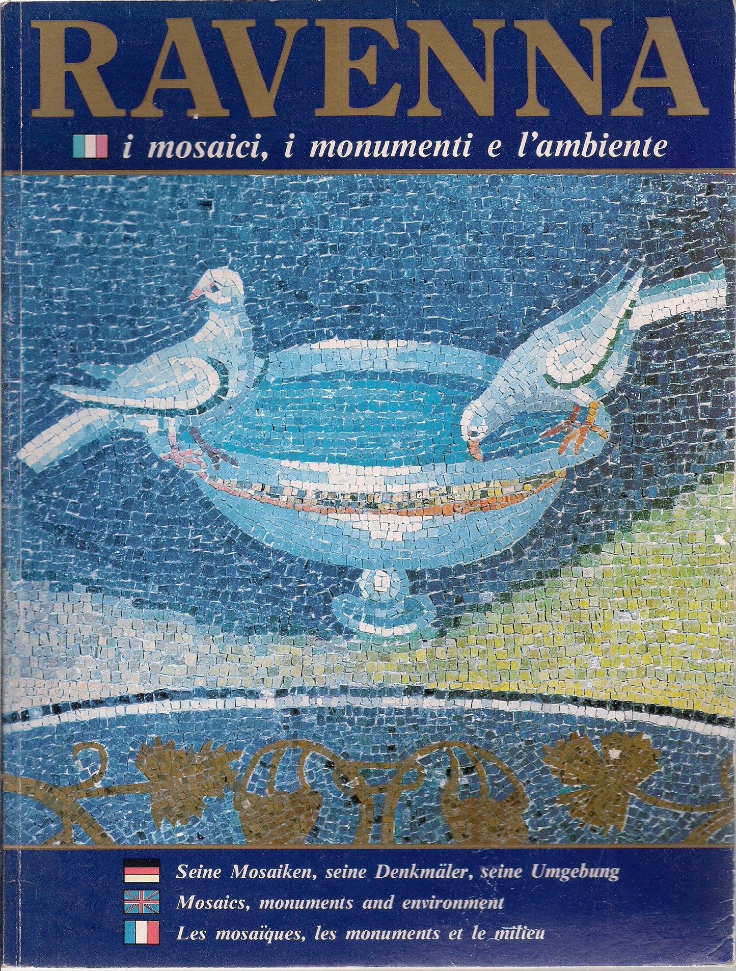 Ravenna Mosaics, Monuments and Environment