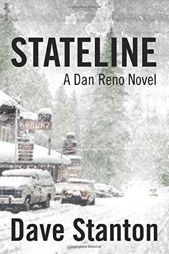 Stateline A Dan Reno Novel