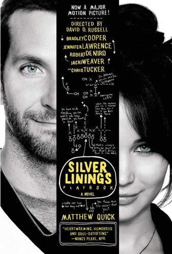 The Silver Linings Playbook A Novel