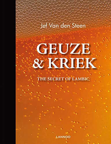 Geuze & Kriek: The Secret of Lambic Beer