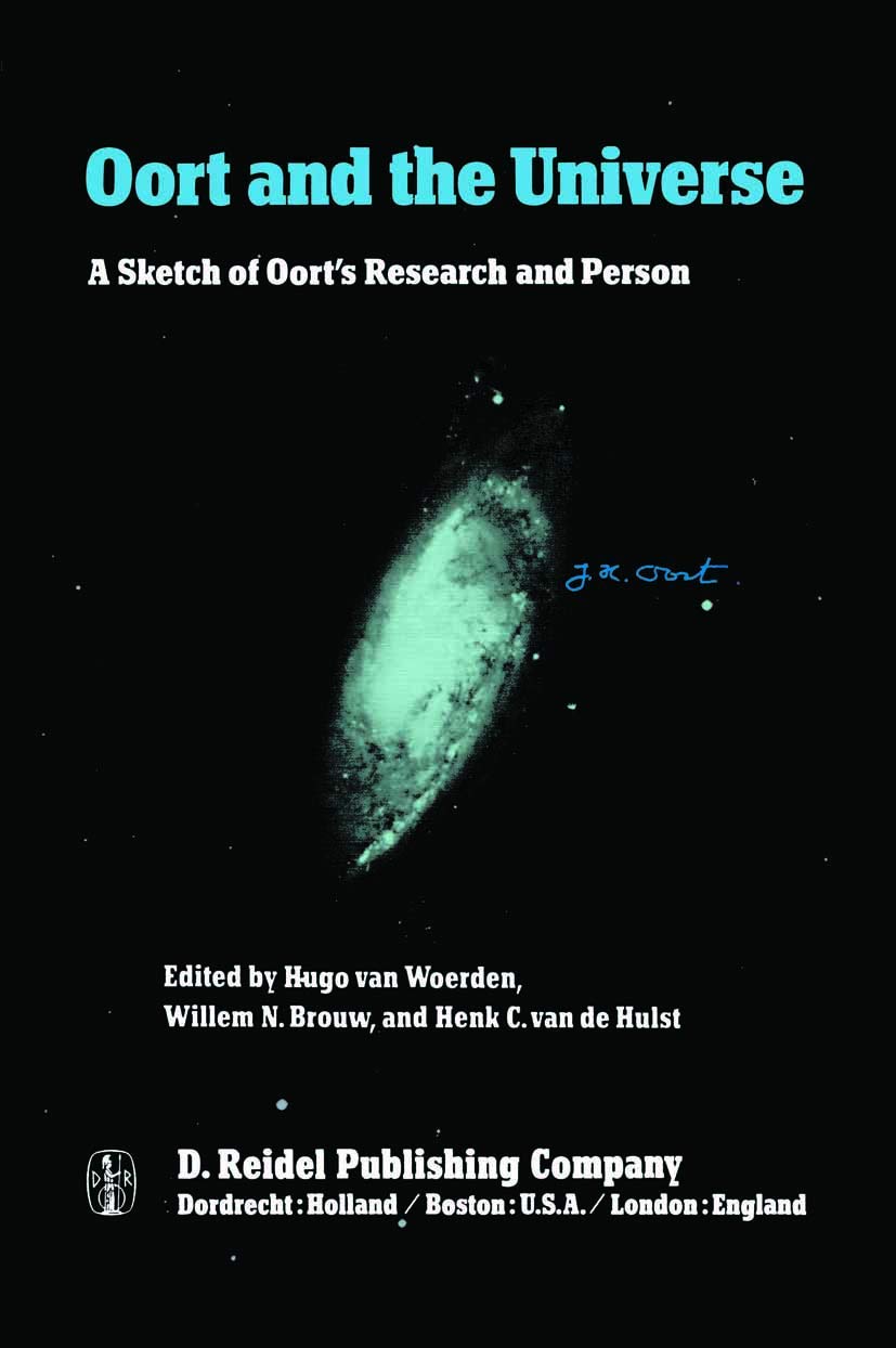 Oort and the Universe: A Sketch of Oort’s Research and Person