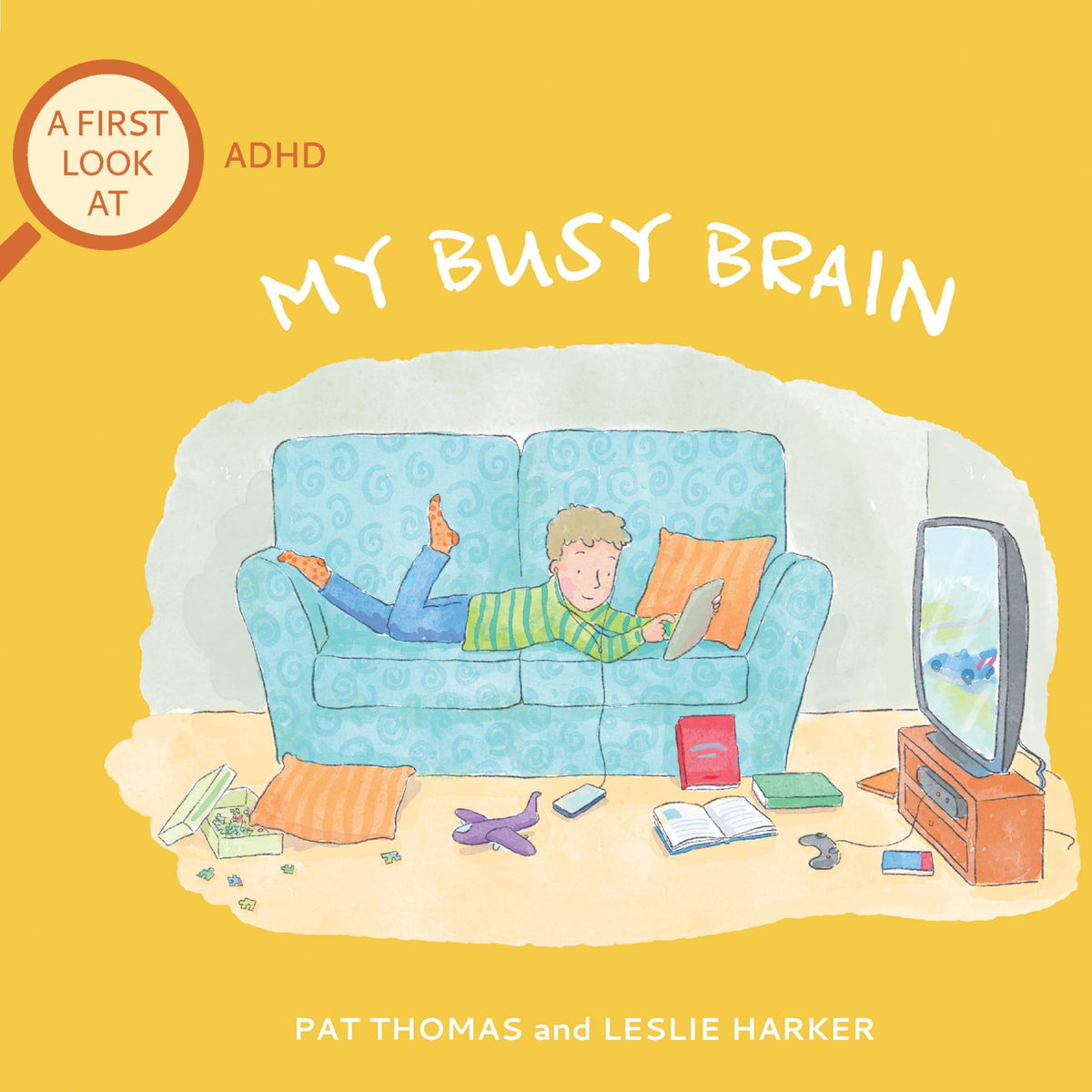My Busy Brain A First Look at ADHD