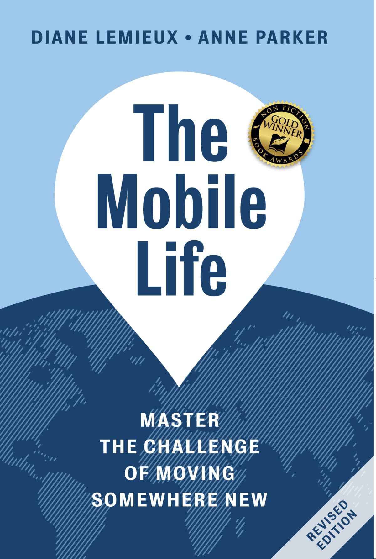 The Mobile Life: A New Approach to Moving Anywhere