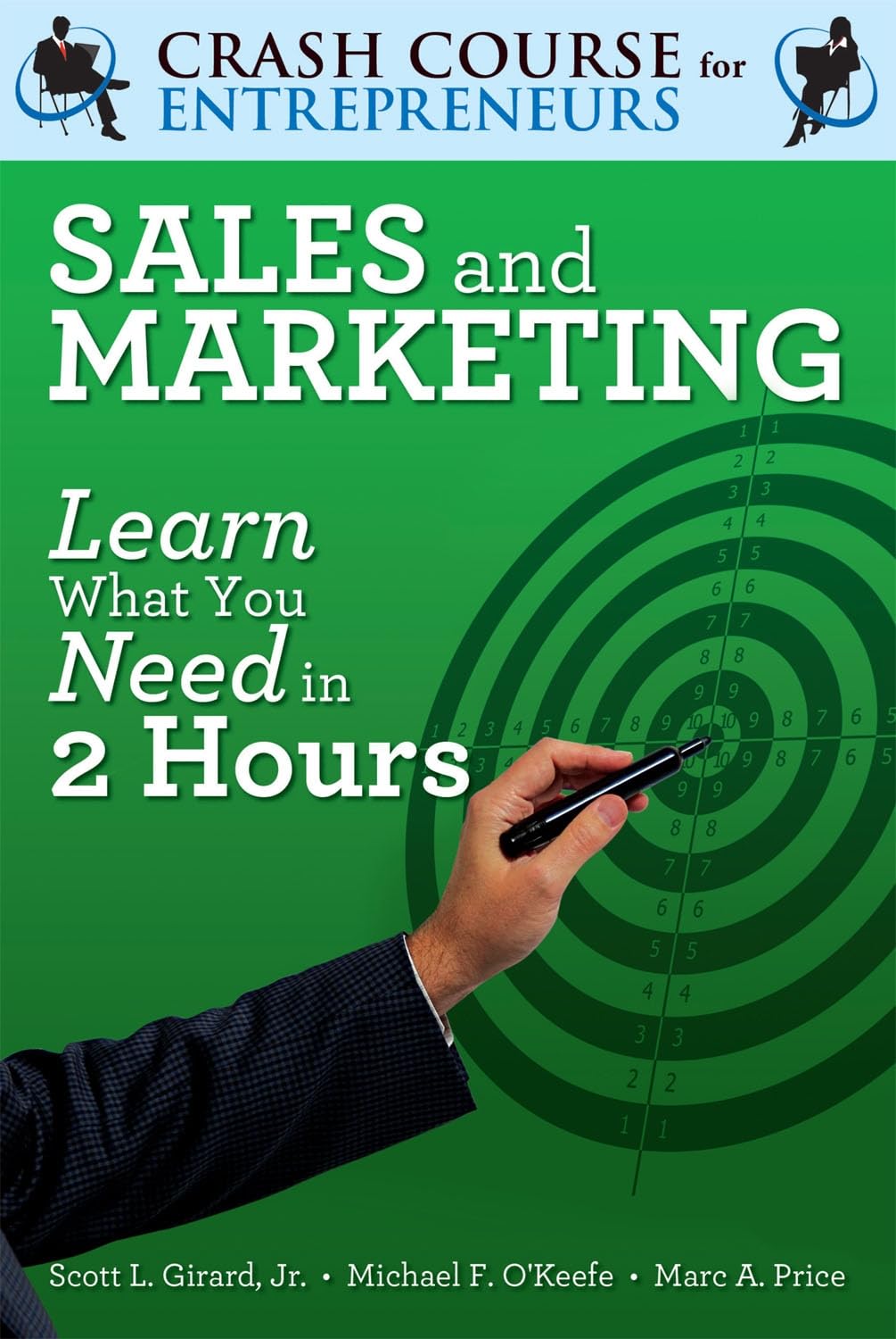 Sales and Marketing: Learn What You Need in Two Hours (Crash Course for Entrepreneurs)