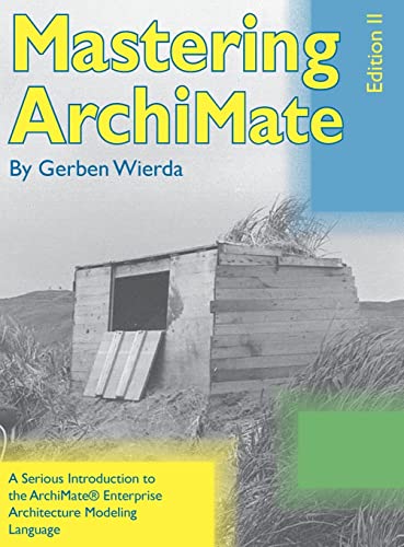 Mastering Archimate - Edition II