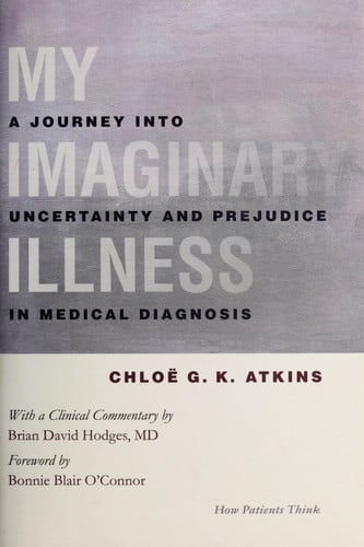 My imaginary illness: a journey into uncertainty and prejudice in medical diagnosis