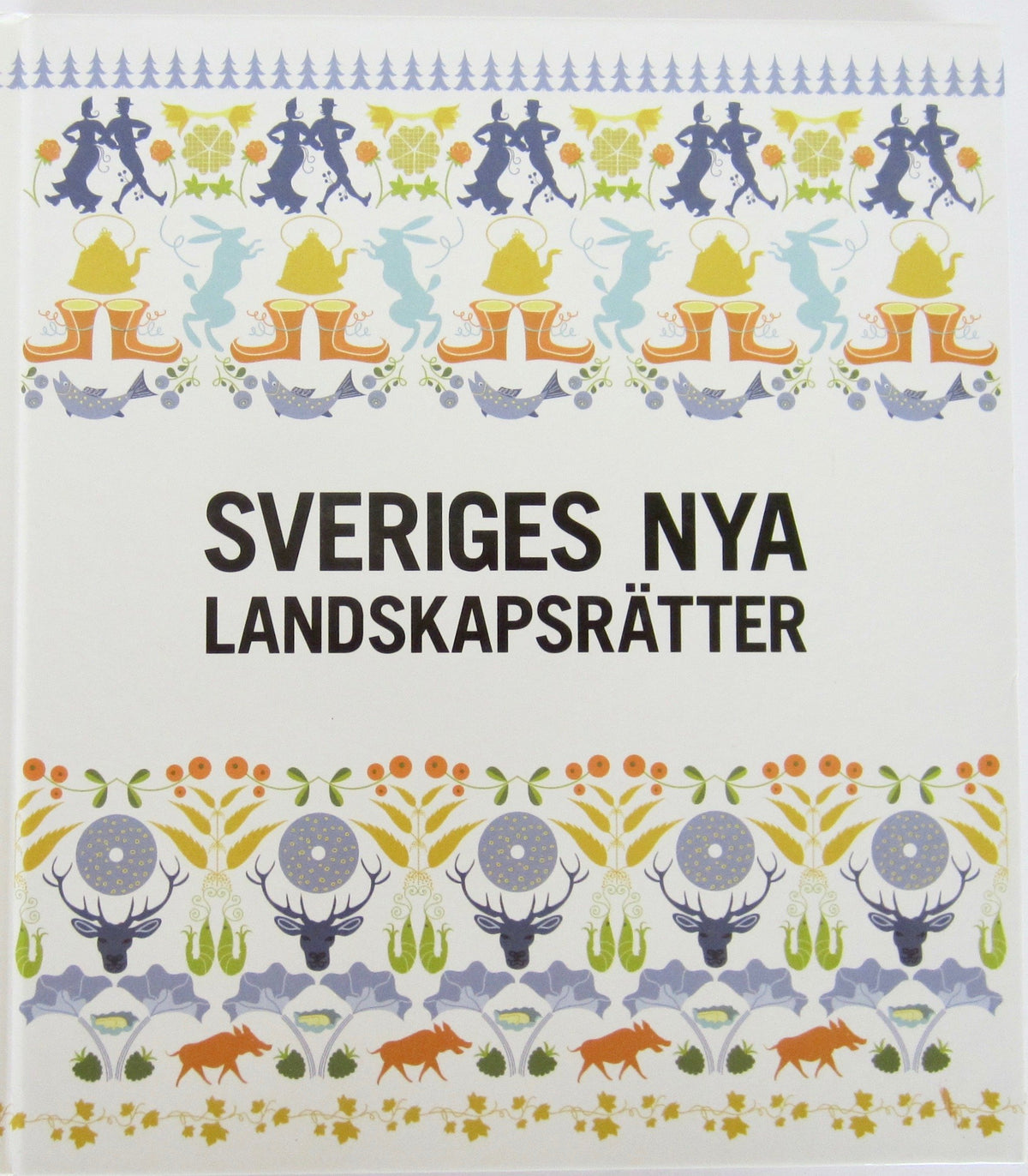 Sveriges Nya Landskapsratter - Swedish Cookbook