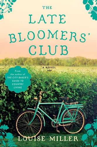 The Late Bloomers' Club: a novel