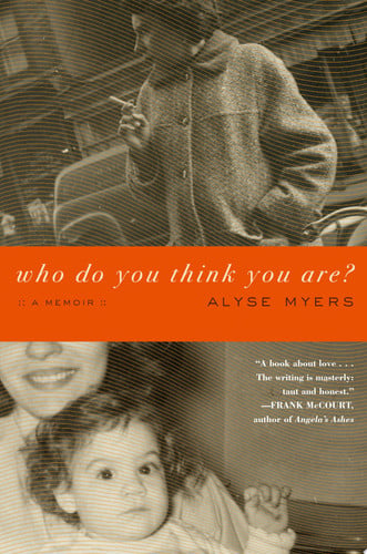 Who Do You Think You Are? A Memoir