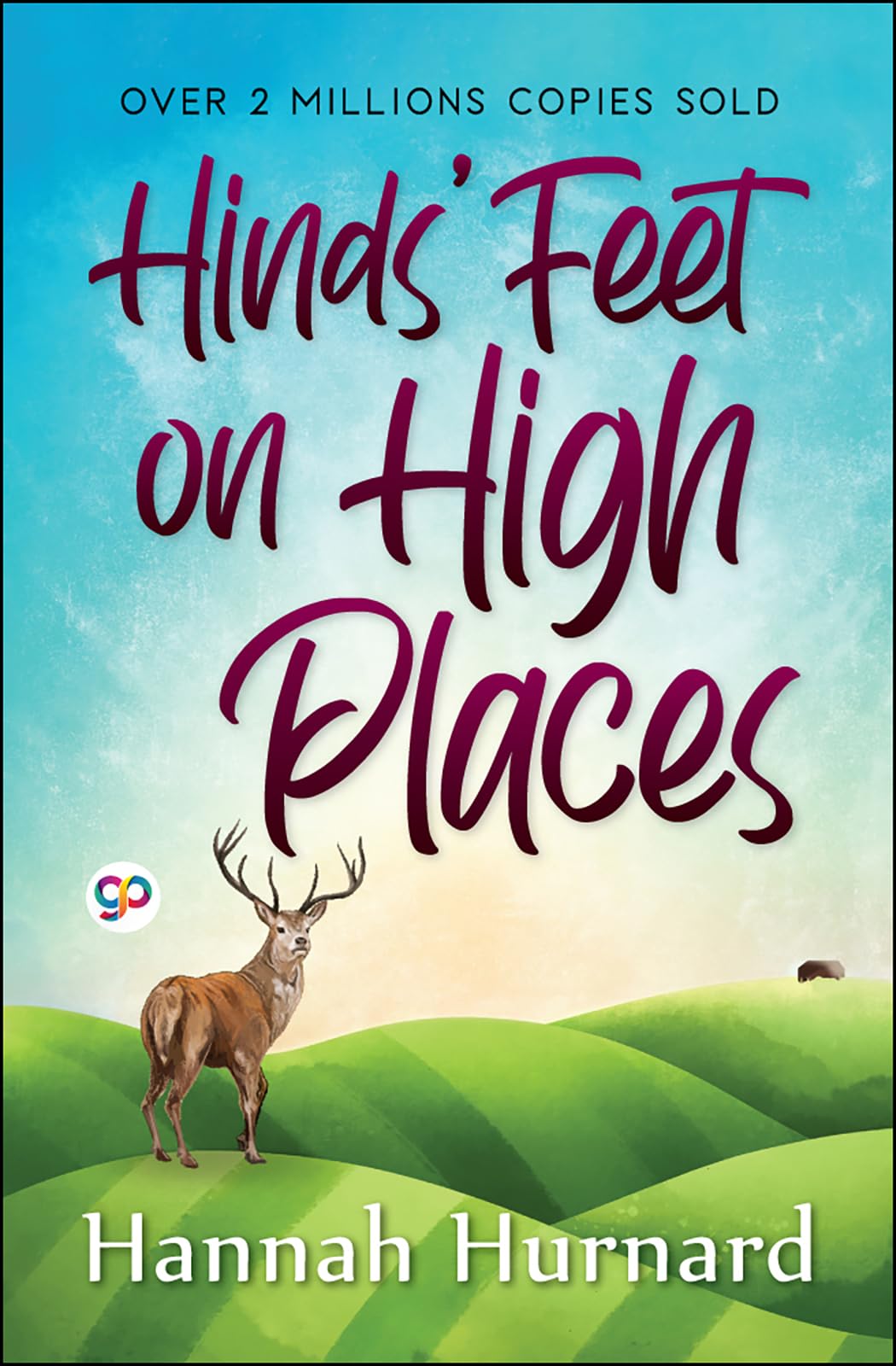 Hinds' Feet on High Places (Hannah Hurnard)