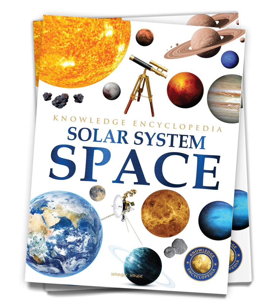 Space - Solar System: Knowledge Encyclopedia For Children