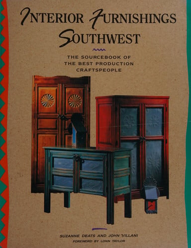 Interior Furnishings Southwest The Sourcebook of the Best Production Craftspeople