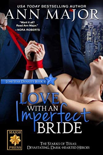 Love with an Imperfect Bride (Lone Star Dynasty)
