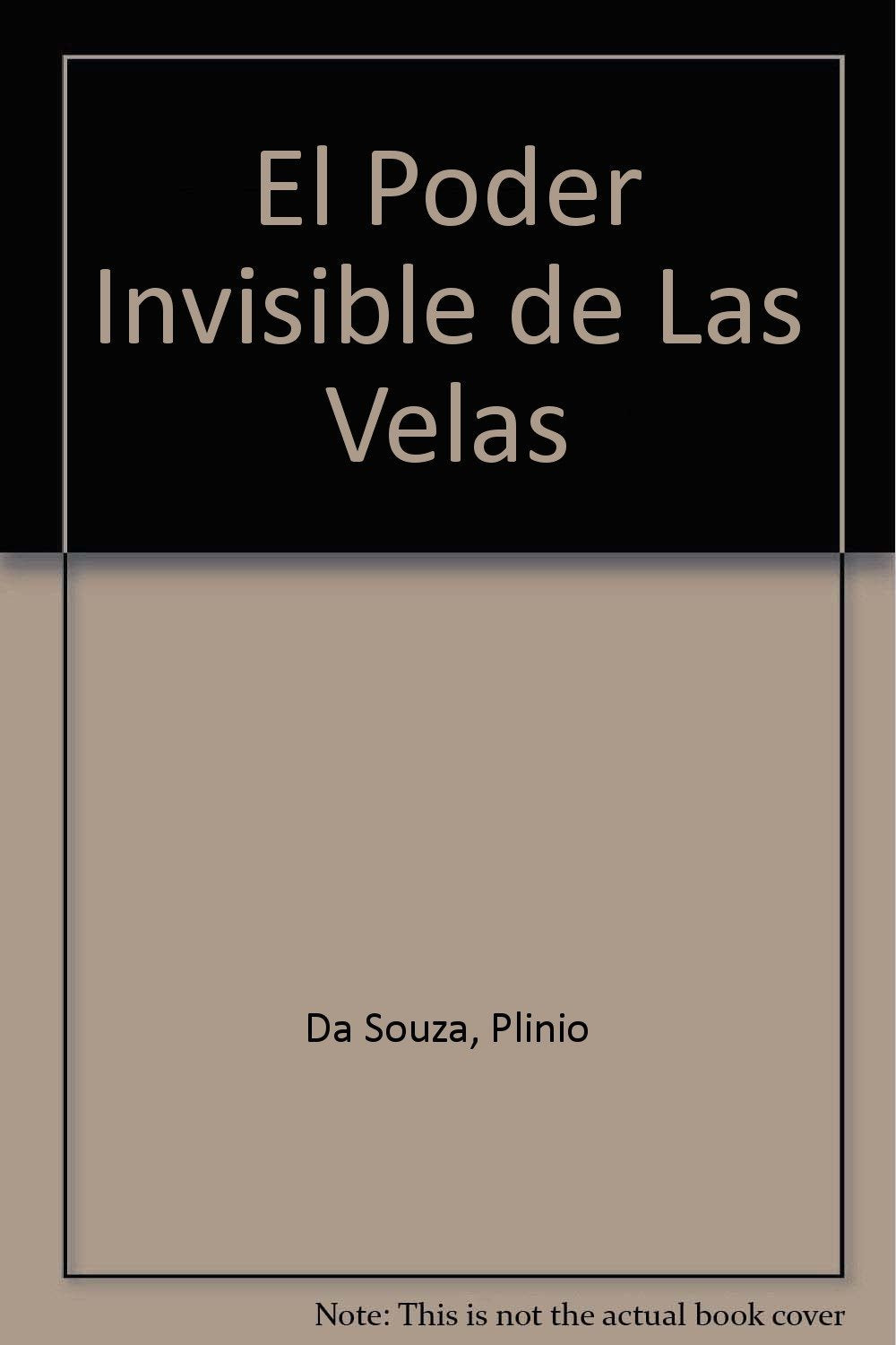 El poder invisible de las velas / The Invisible Power of the Sails (Spanish Edition)
