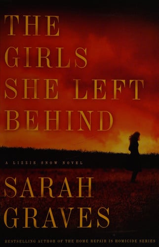 The girls she left behind: a Lizzie Snow novel